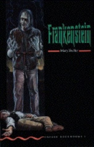 Frankenstein (Oxford Bookworms Etapa 3)
