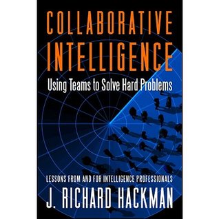 Inteligencia colaborativa: utilizar equipos para resolver problemas difíciles