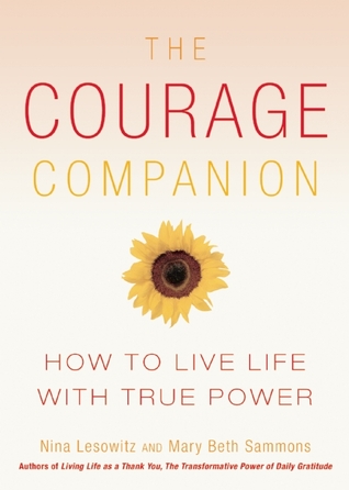 El coraje compañero: cómo vivir la vida con verdadero poder