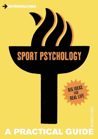 Introducción a la psicología del deporte: una guía práctica