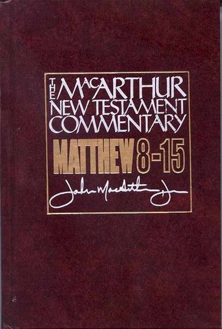 Mateo 8-15: Comentario del Nuevo Testamento