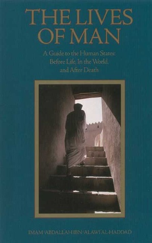 La vida del hombre: una guía para los estados humanos: antes de la vida, en el mundo y después de la muerte