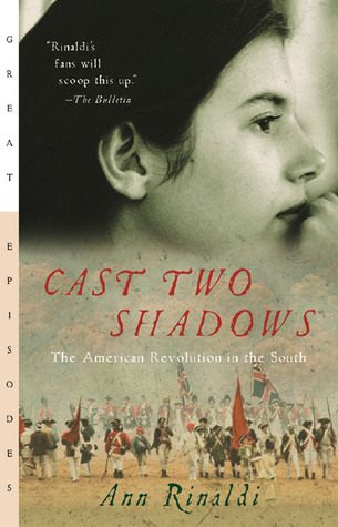 Cast Two Shadows: La Revolución Americana en el Sur