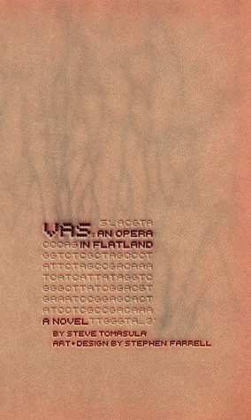 VAS: una ópera en Flatland: una novela.