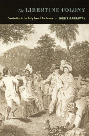 La colonia Libertine: criolización en los primeros franceses del Caribe