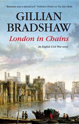 Londres en las cadenas: una novela inglesa de la guerra civil