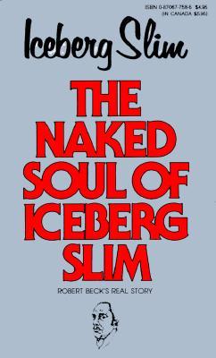 El alma desnuda del iceberg Slim