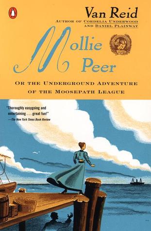 Mollie Peer: o, La aventura subterránea de la Liga Moosepath