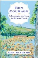 Bon courage: redescubriendo el arte de vivir en el corazón de Francia