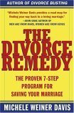 El remedio de divorcio: el programa comprobado de 7 pasos para salvar su matrimonio