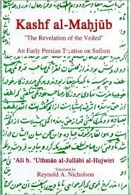 El Kashf Al-Mahjub (la revelación de los velados): un temprano tratado persa sobre el sufismo