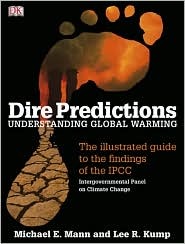 Predicciones temibles: comprensión del calentamiento global: la guía ilustrada de los hallazgos del IPCC