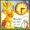 Felix, que se encuentra aquí: Ein Uhrenbuch mit beweglichen Zeigern