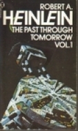 El pasado a través del mañana: libro 1