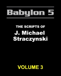 Babylon 5: The Scripts de J. Michael Straczynski, vol. 3