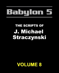 Babylon 5: The Scripts de J. Michael Straczynski, vol. 8