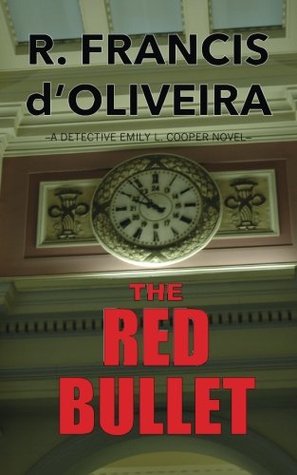 La bala roja (una novela del detective Emily Cooper)
