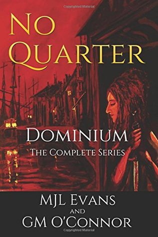 No Quarter: Dominium - La Serie Completa