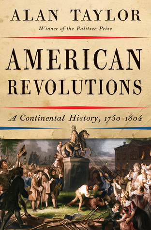 Revoluciones de Estados Unidos: Una historia continental, 1750-1804