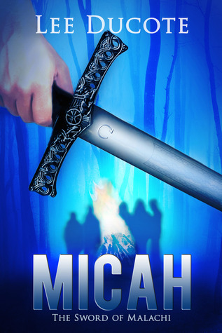 Micah: La Espada de Malaquías