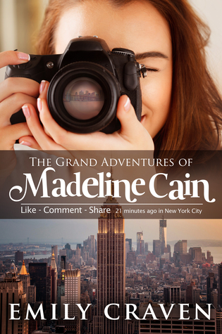 Las Grandes Aventuras de Madeline Cain (Madeline Cain, # 1)