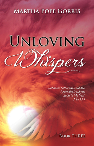 Unloving Whispers (Libro # 3)