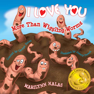 Te amo más que Wiggling Worms