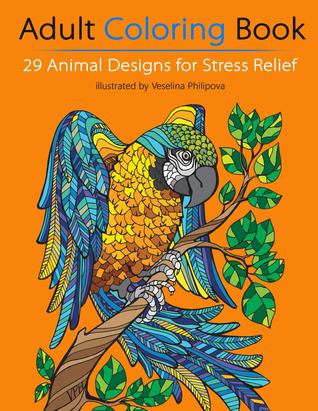 Libro para colorear adulto: 29 diseños de animales para aliviar el estrés