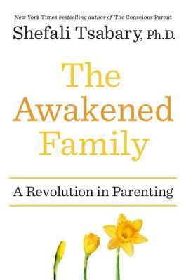 La familia despierta: una revolución en la crianza de los hijos
