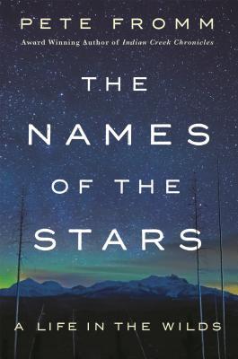 Los nombres de las estrellas: una vida en las selvas