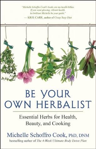 Sea su propio herbolario: Hierbas esenciales para la salud, belleza y cocina
