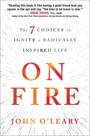 En Fuego: Las 7 opciones para encender una vida radicalmente inspirada