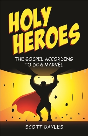 Holy Heroes: El Evangelio según DC y Marvel