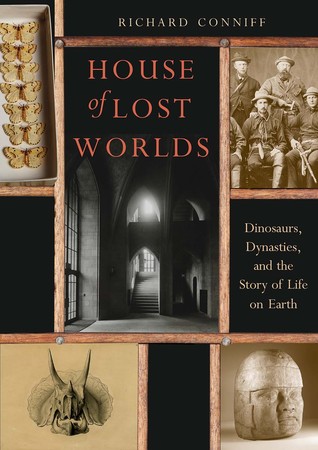 Casa de los Mundos Perdidos: Dinosaurios, Dinastías y la Historia de la Vida en la Tierra