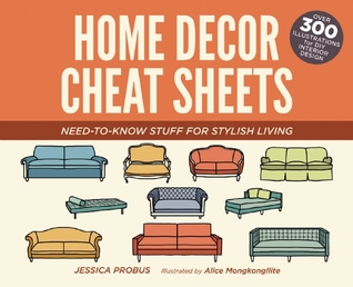 Home Decor Cheat Sheets: Necesidad de saber cosas para una vida elegante