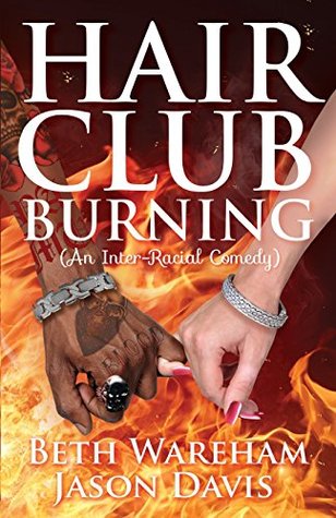 Hair Club Burning: una comedia inter-racial