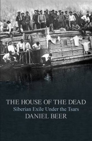 La casa de los muertos: el exilio siberiano bajo los zares