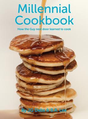 Libro de cocina milenaria: Cómo el chico de la puerta siguiente aprendió a cocinar
