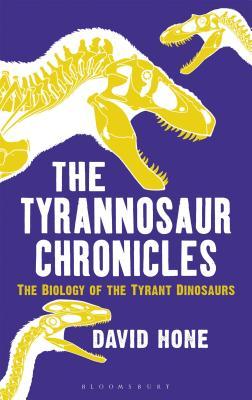 Las Crónicas de los Tiranosaurios: La Biología de los Dinosaurios Tiranos