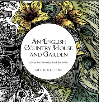 Una Casa de Campo Inglés y Jardín: Un libro de colores para adultos