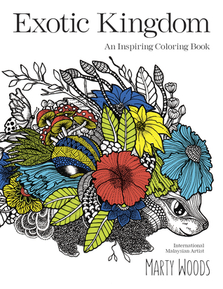 Exotic Kingdom: Un inspirador libro para colorear
