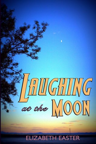Riendo de la luna: poemas de la vida, de la memoria, y de la banalidad