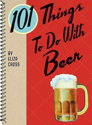 101 cosas que hacer con la cerveza