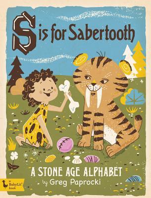 S es para Sabertooth: un alfabeto de la Edad de Piedra