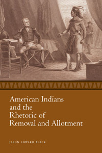 Indios Americanos y la Retórica de Remoción y Asignación