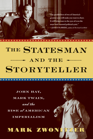 El estadista y el narrador: John Hay, Mark Twain y la subida del imperialismo americano