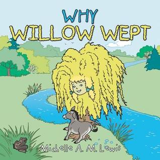 Por qué Willow lloró