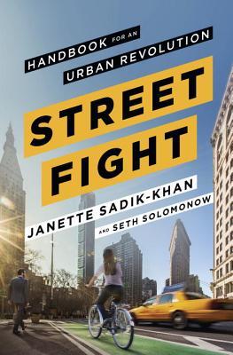 Streetfight: Manual para una Revolución Urbana