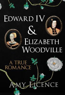Edward IV y Elizabeth Woodville: un verdadero romance