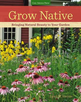 Grow Native: Traer belleza natural a su jardín